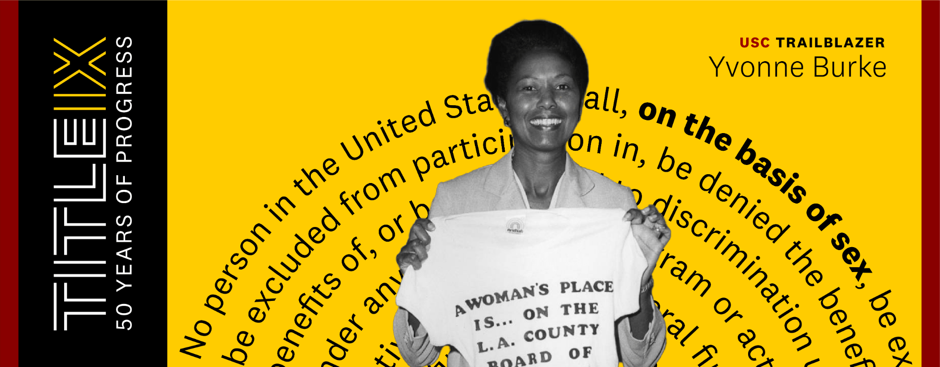 Trailblazer Yvonne Brathwaite Burke in black and white in front of Title IX logotype and 37 words in a circle on a gold background