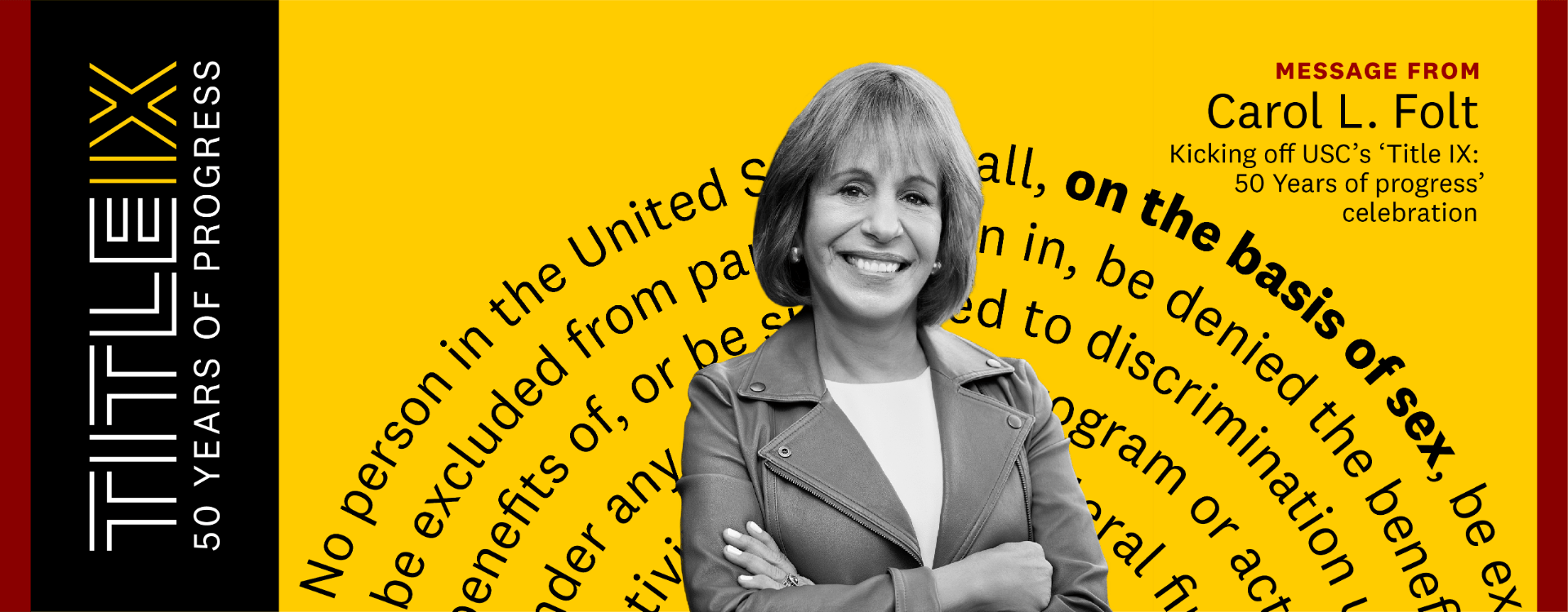 Trailblazer Carol L. Folt in black and white in front of Title IX logotype and 37 words in a circle on a gold background