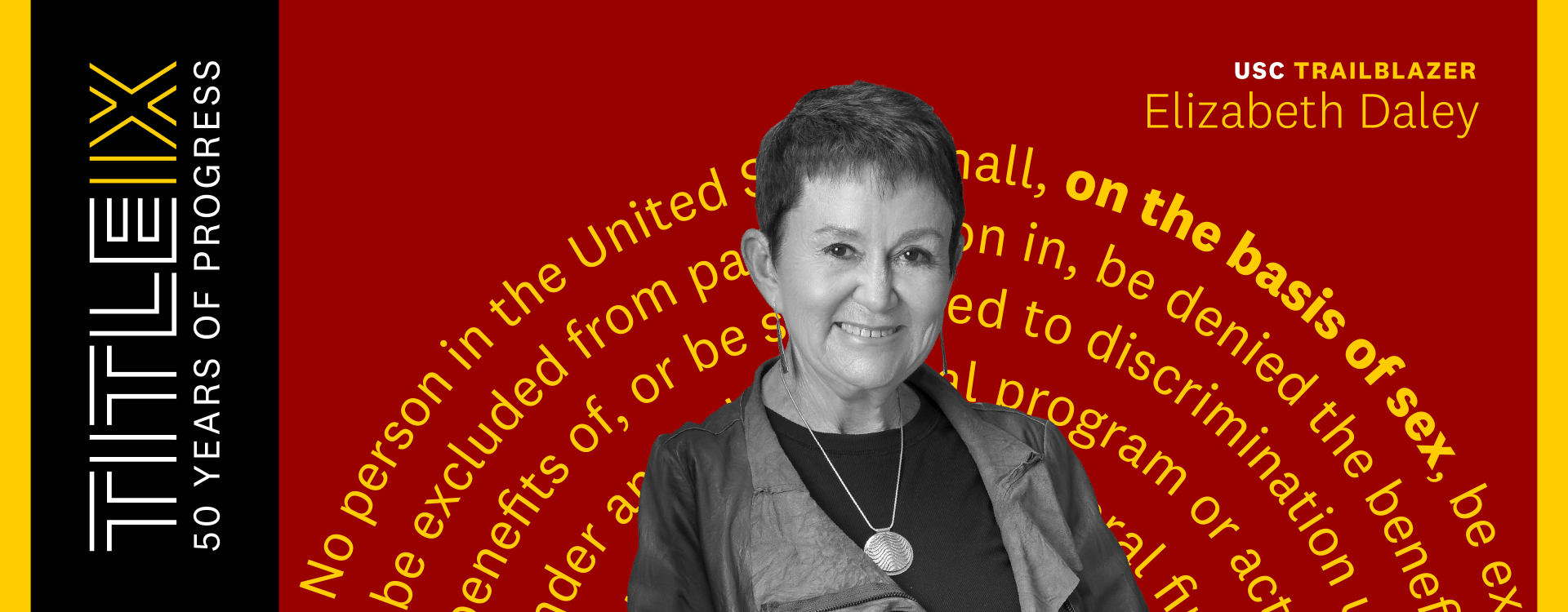 Trailblazer Elizabeth Daley in black and white in front of Title IX logotype and 37 words in a circle on a cardinal background